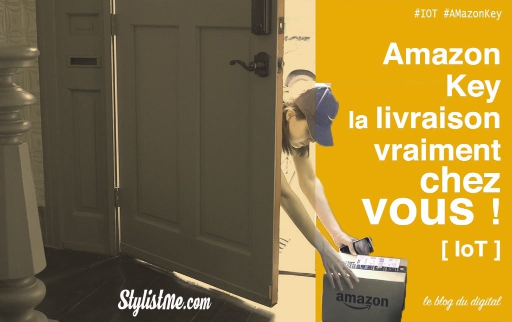 Amazon Key : la livraison chez vous, sans vous !