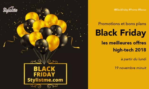 Black friday 2018 promotion high-tech, objets connectés, assistant vocal