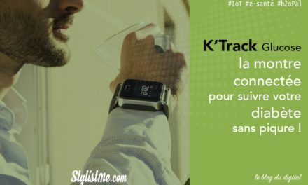 K’Watch Glucose la montre qui mesure ma glycémie en continue