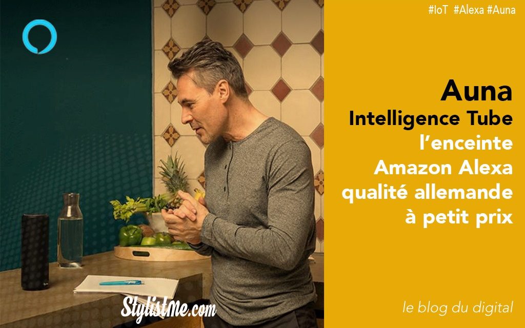 Auna Intelligence Tube test avis l’enceinte Amazon Alexa à petit prix