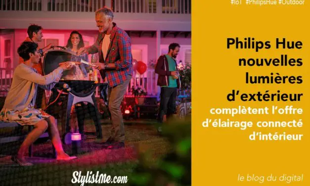 Philips Hue éclairage extérieur maintenant connecté