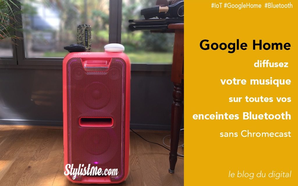 Comment connecter une enceinte bluetooth à Google Home sans Chromecast [Tuto]
