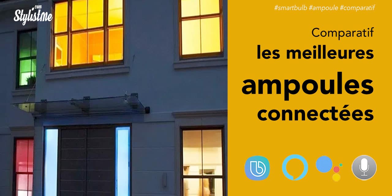Meilleure ampoule connectée comparatif 2020 et guide d’achat