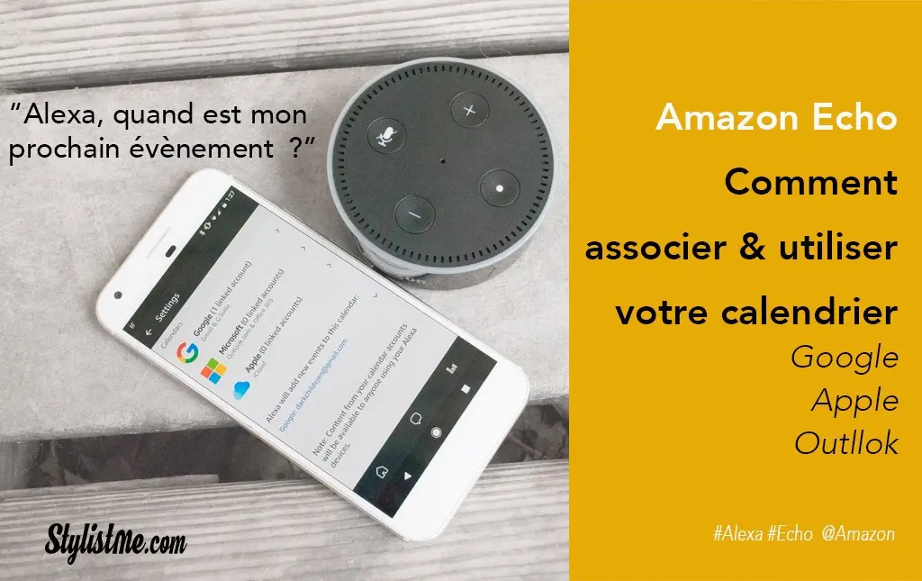 Amazon Echo comment utiliser calendrier Google, iCloud ou Outlook [Tuto]