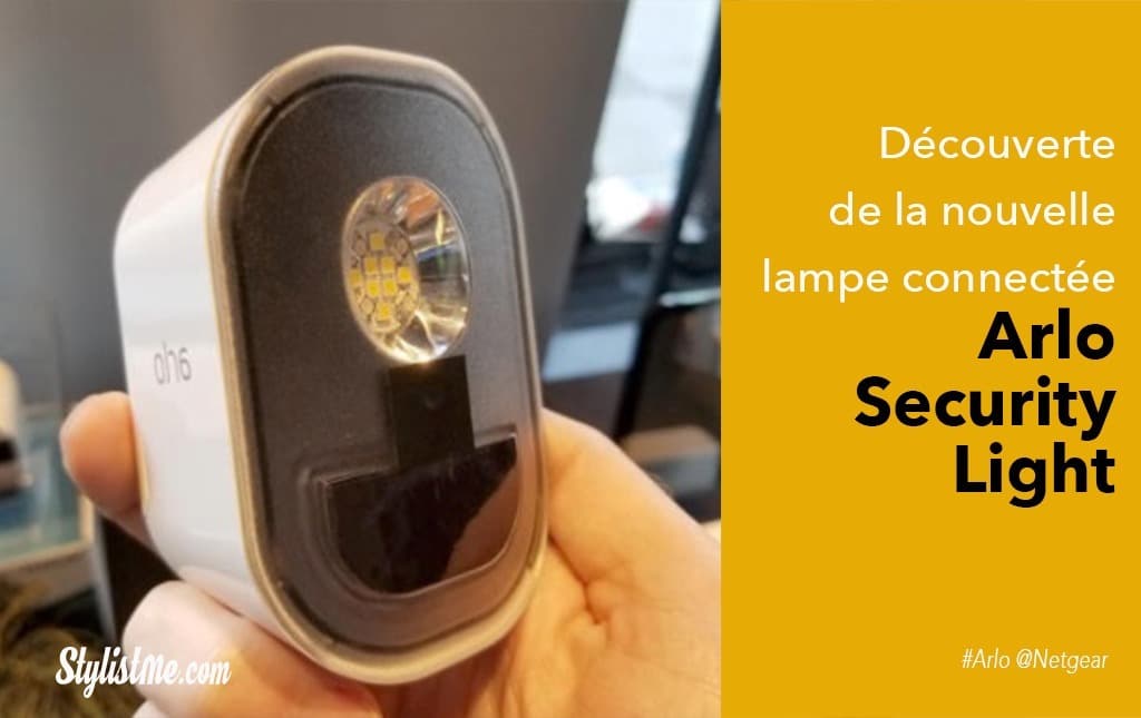 Arlo Security Light test avis de l'éclairage connecté de Netgear