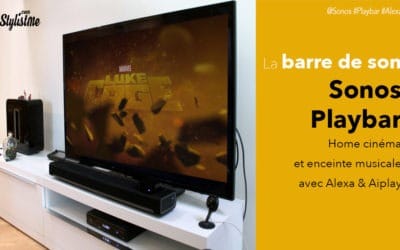 Sonos playbar test avis barre de son avec Alexa et Airplay intégrés