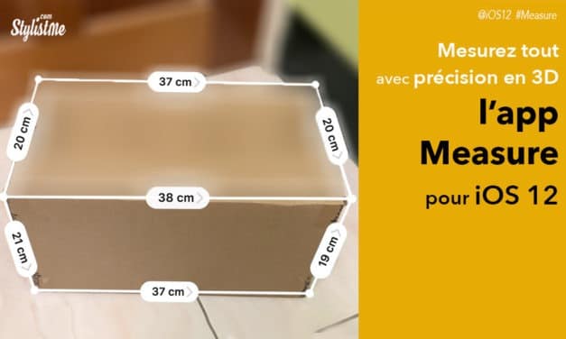 Comment utiliser Measure l’app iOS  12 qui mesure en 3D [Tuto]