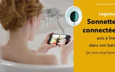 Sonnette connectée Legrand avis LG94231 : oui mais pourquoi ?