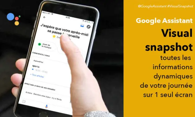 Visual Snapshot Google Assistant : l’ajout d’un résumé visuel de votre journée