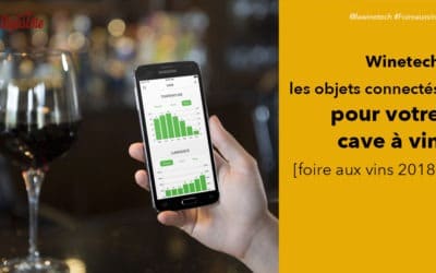 Vin connecté : les objets Winetech avec capteurs, applications et matériels