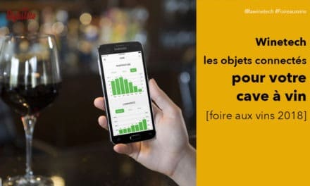 Vin connecté : les objets Winetech avec capteurs, applications et matériels