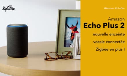 Amazon Echo Plus 2 avis test de l’enceinte vocale avec Alexa