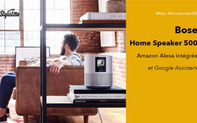 Bose Home Speaker 500 avis test de la nouvelle enceinte avec Alexa