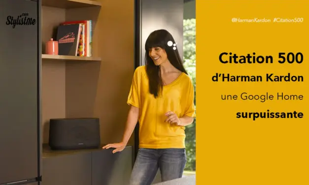 Citation 500 Harman Kardon avis de la Google Home la plus puissante