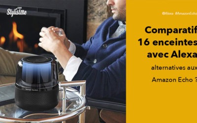 Comparatif enceintes Alexa intégrée mieux que les Amazon Echo ?