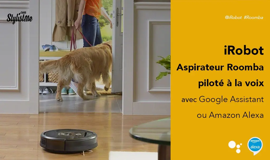 iRobot Roomba aspirateur connecté compatible Google Home et Alexa