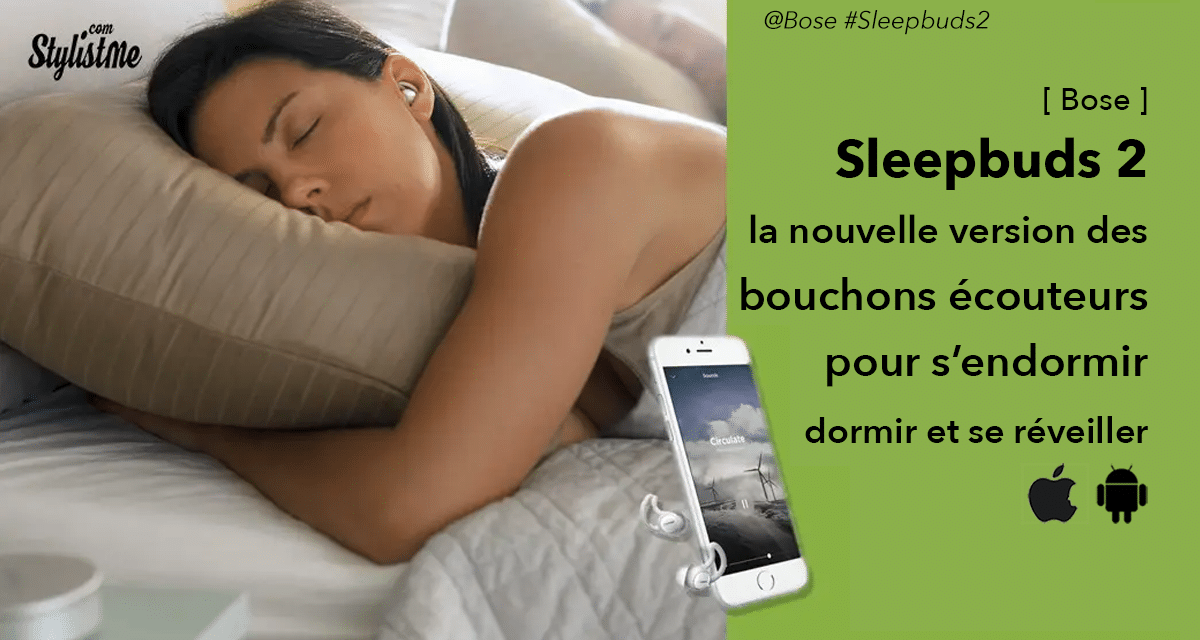 Bose Sleepbuds 2 avis test prix oreillettes de sommeil à masquage sonore