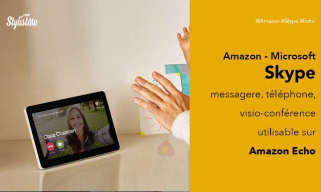 Comment utiliser Skype avec Amazon Echo Alexa prix des abonnements [Tuto]