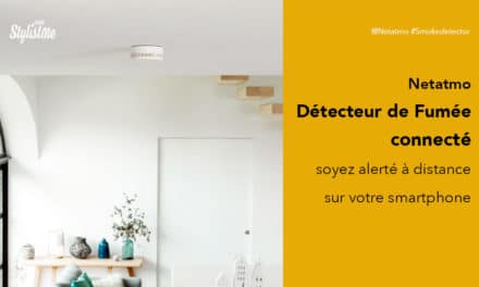 Netatmo détecteur de fumée connecté prix avis test smartphone iOS Android
