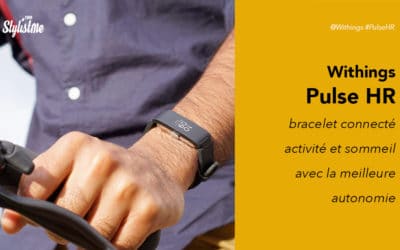 Withings Pulse HR prix test avis bracelet connecté pour l’activité et le sommeil