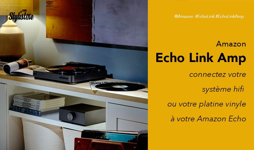 Amazon Echo Link Amp avis test prix pour connecter votre matériel HiFi