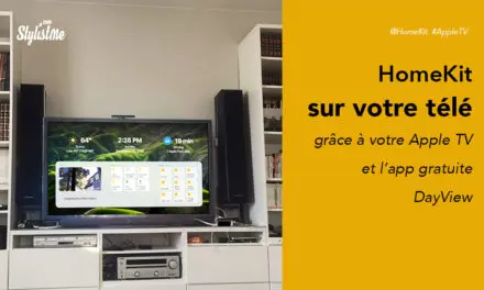 HomeKit sur votre télé avec Apple TV et l’app gratuite DayView [Tuto]