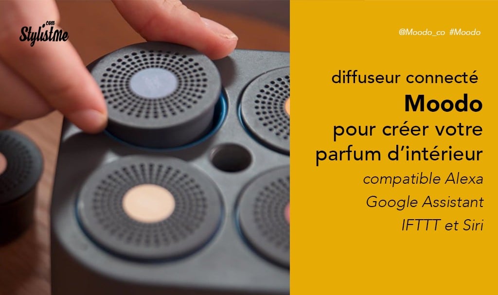 Moodo avis test prix diffuseur de parfum connecté à capsule