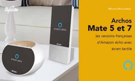 Archos Mate prix avis test disponibilité enceinte Alexa avec écran tactile