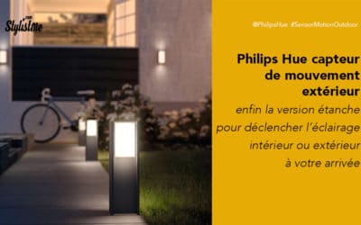 Détecteur de mouvement extérieur Philips Hue prix avis test – motion sensor outdoor