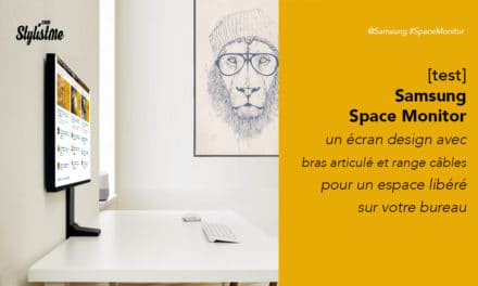 Samsung Space Monitor prix avis test écran qui libère la place sur votre bureau