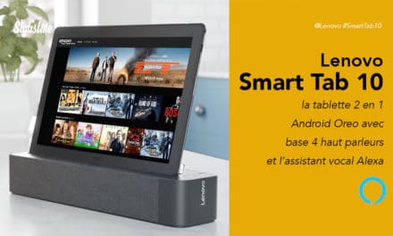 Lenovo Smart Tab 10 prix avis test tablette Android avec enceinte Alexa