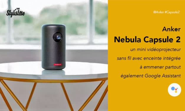 Nebula Capsule 2 Anker prix avis test du pico projecteur connecté 720p