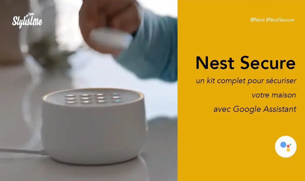 Nest Secure le système d’alarme connecté intègre directement Google Assistant