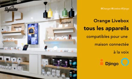 Djingo appareil compatible pour la maison connectée d’Orange Livebox