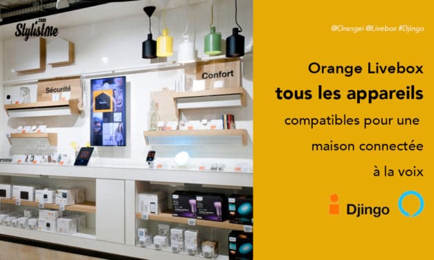Djingo appareil compatible pour la maison connectée d’Orange Livebox