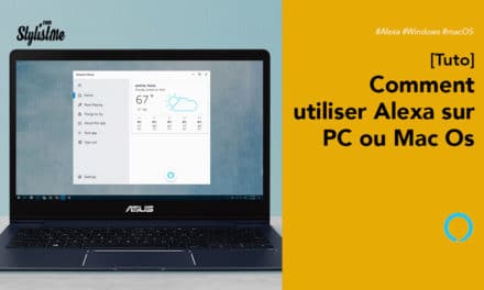 Comment utiliser Alexa sur  Macbook (macOS) ou PC (Windows) [Tuto]