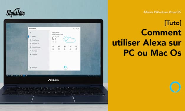 Comment utiliser Alexa sur  Macbook (macOS) ou PC (Windows) [Tuto]