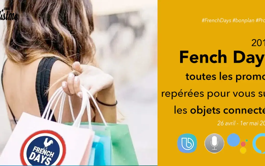 French Days 2019 objets connectés hight tech promos réduc