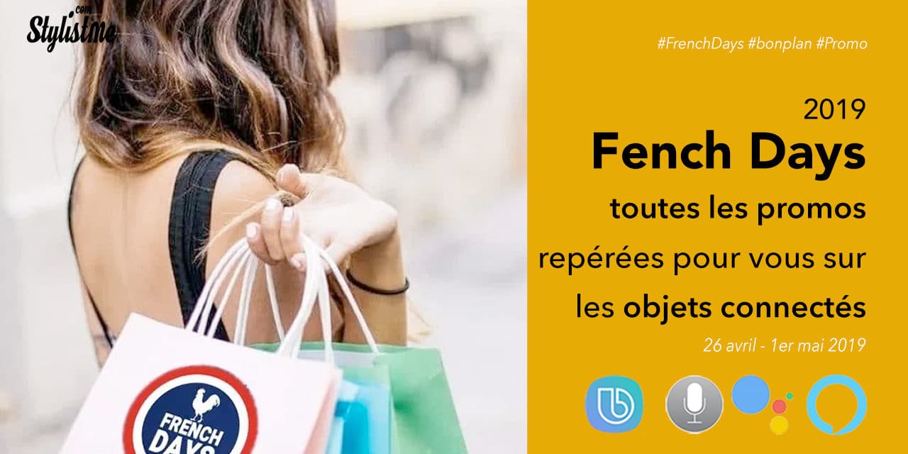 French Days 2019 objets connectés hight tech promos réduc