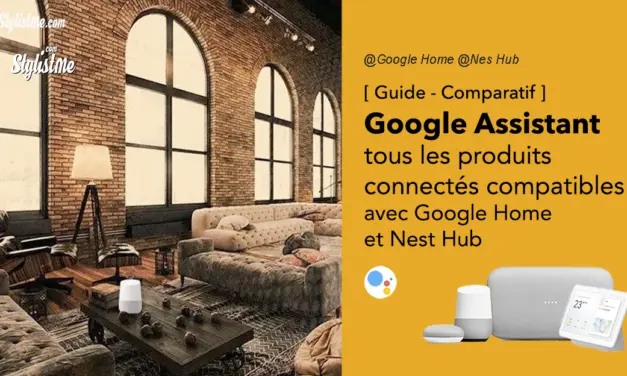 Google Home appareils compatibles Google Assistant 2021