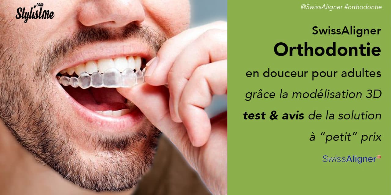 SwissAligner avis sur les gouttières d’orthodontie à petit prix