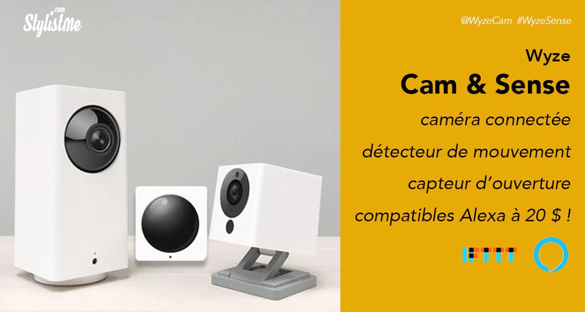 Wyze Sense Wyse Cam détecteurs caméra connectée Alexa à 20