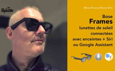 Bose Frames prix avis test lunettes de soleil avec enceintes connectées