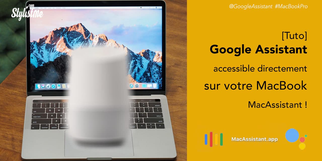 Comment utiliser Google Assistant sur votre MacBook Pro