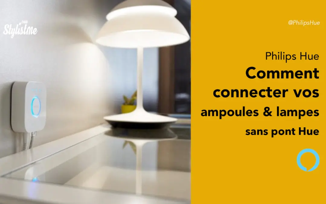 Comment utiliser Philips Hue sans pont officiel (lampes et ampoules)