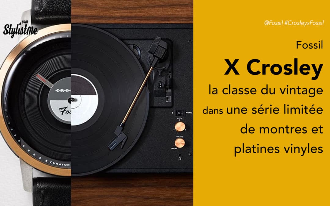 Fossil X Crosley une montre et une platine vinyle vintage en série limitée