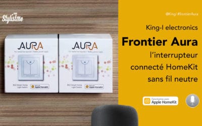 Interrupteur HomeKit Frontier Aura enfin une solution sans fil neutre