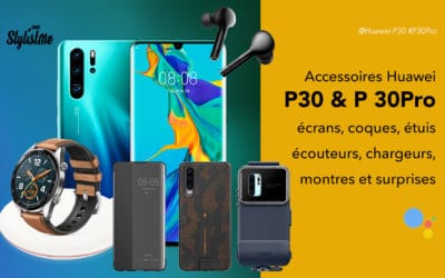 Meilleurs accessoires Huawei p30 et Huawei p30 pro
