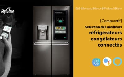 Comparatif réfrigérateur congélateur connecté au meilleur prix