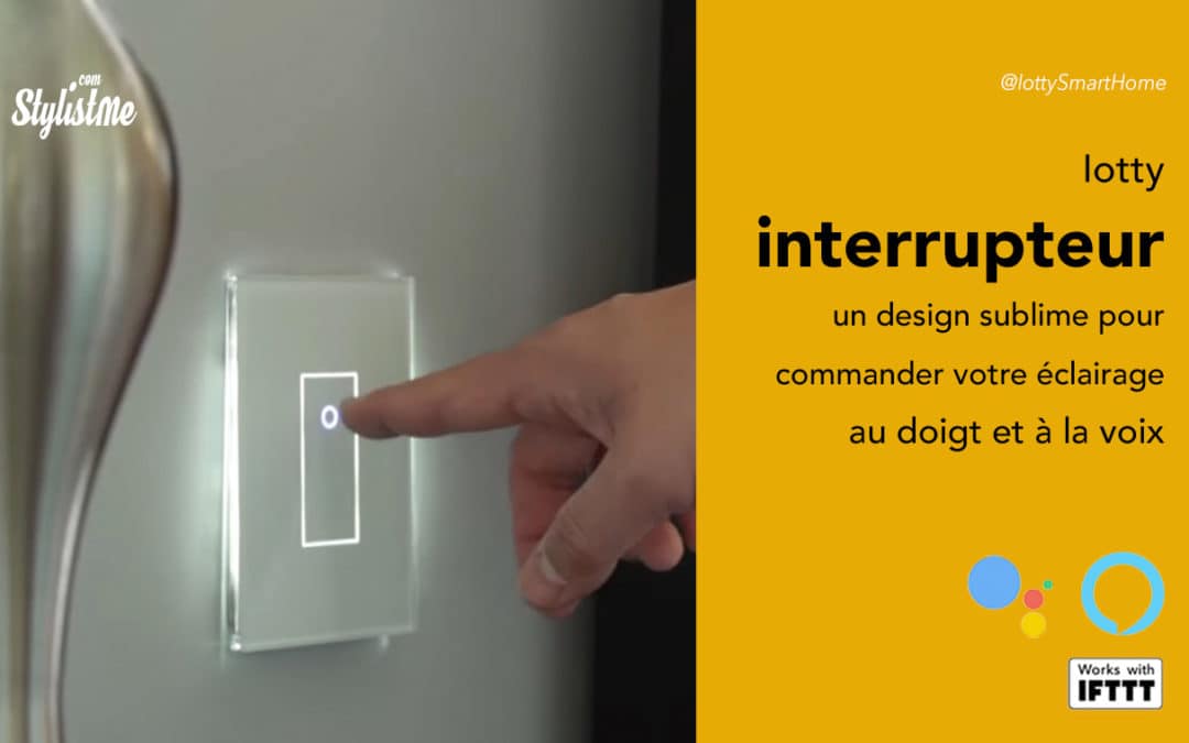 Iotty Interrupteur connecté programmable et vocale avec Alexa et Google Assistant